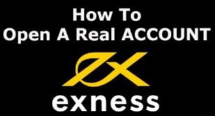 how to open real account exness forex broker